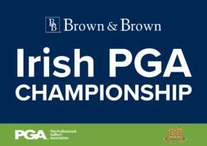 Irish PGA Championship - Brown Brown - Talk Golf Ireland