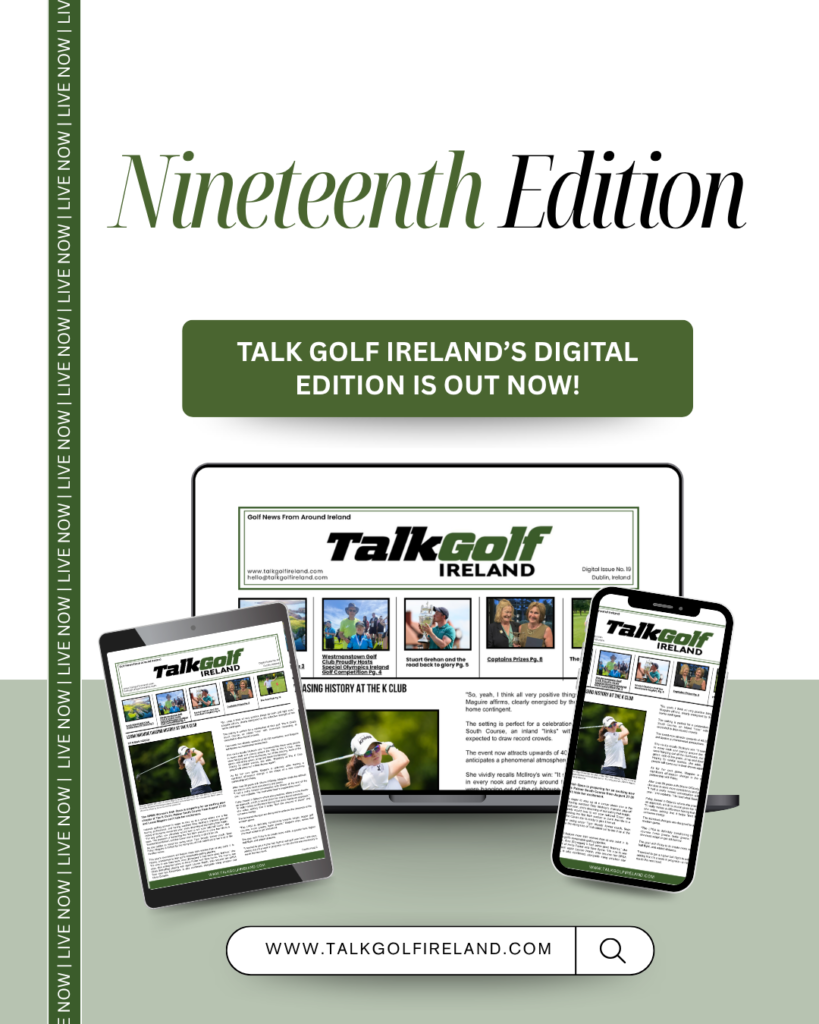 Promotional poster for Talk Golf Ireland's Nineteenth Edition with a green banner, devices showing the digital edition, and the website URL.