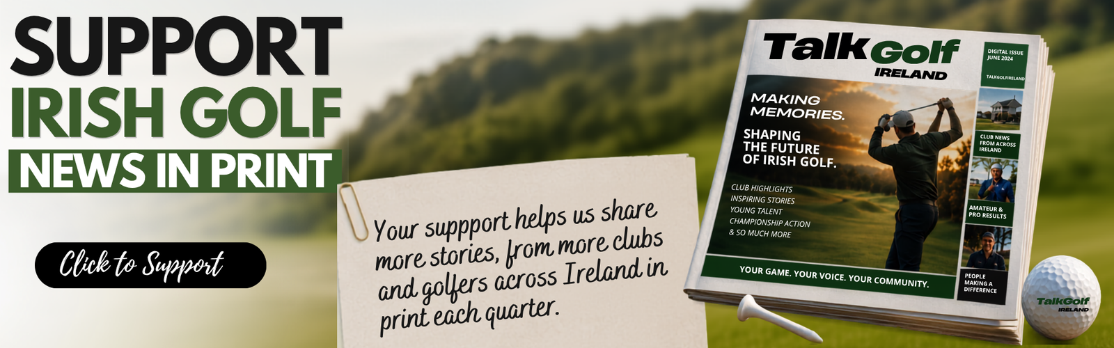 Banner urging support for Irish golf print news, with a prominent 'Click to Support' button and a Talk Golf Ireland newspaper on the right.